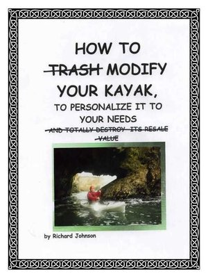 cover image of How to Modify Your Kayak to Personalize It to Your Needs